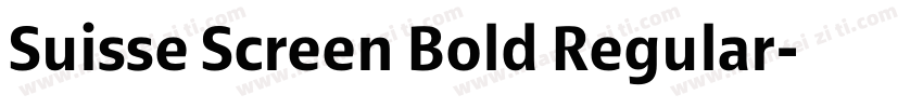 Suisse Screen Bold Regular字体转换